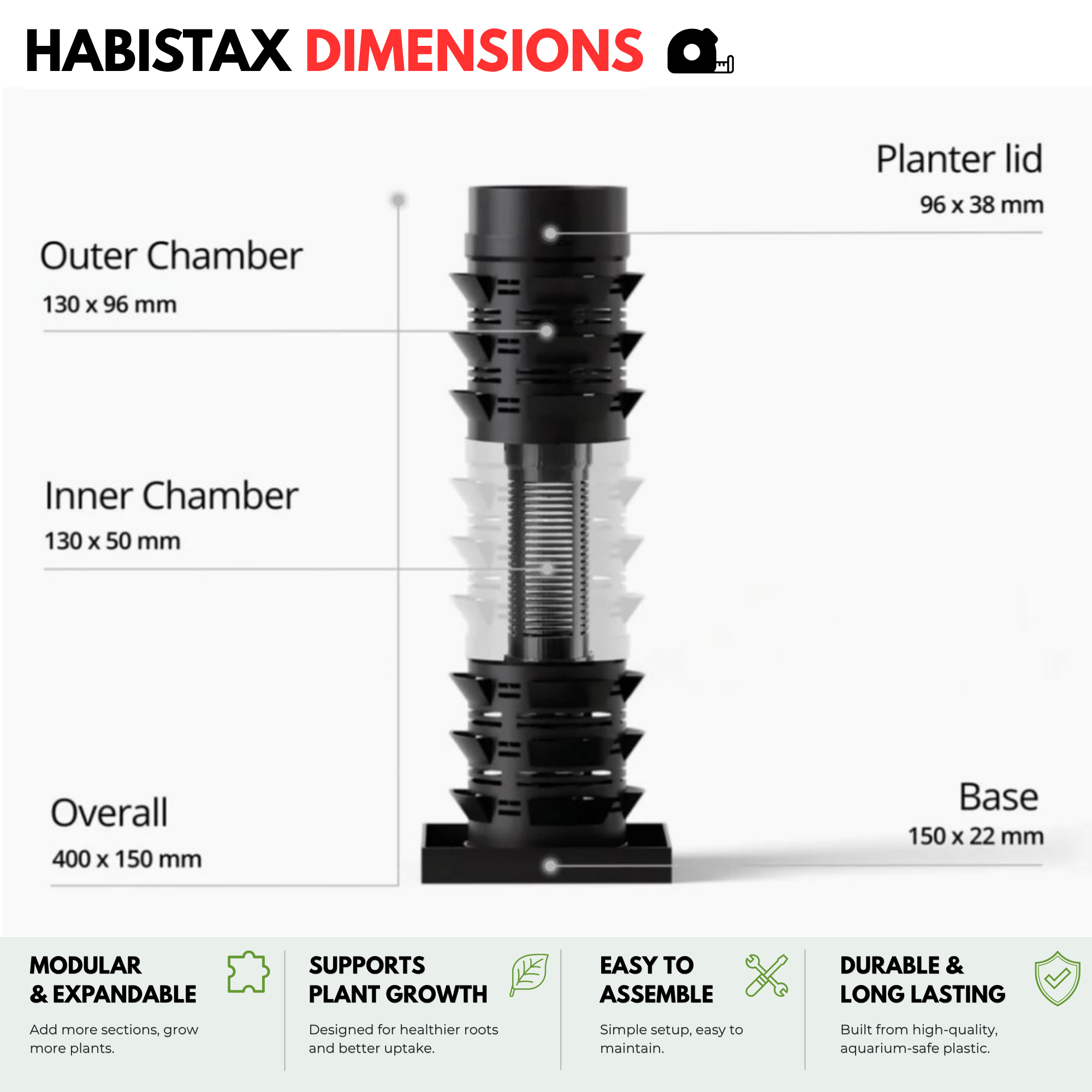 Habistax dimensions with modular design features